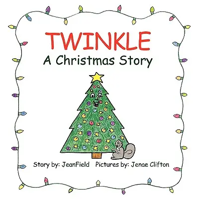 Twinkle, egy karácsonyi történet - Twinkle, a Christmas Story