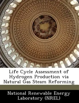 A hidrogéntermelés életciklus-értékelése földgáz gőzreformálásával - Life Cycle Assessment of Hydrogen Production Via Natural Gas Steam Reforming