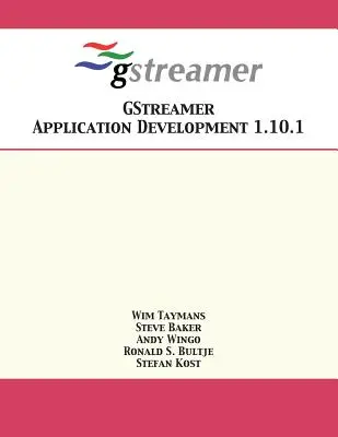 GStreamer alkalmazásfejlesztés 1.10.1 - GStreamer Application Development 1.10.1