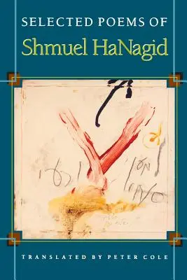 Shmuel Hanagid válogatott versei - Selected Poems of Shmuel Hanagid