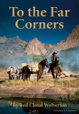 A távoli sarkokba: Egy cowboy igazságkeresése! - To the Far Corners: A cowboy's quest for justice!