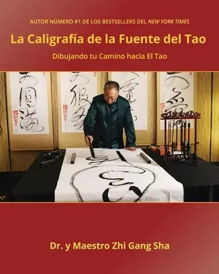 Caligrafa de la Fuente del Tao: Dibujando tu Camino hacia El Tao