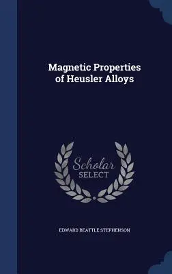A Heusler-ötvözetek mágneses tulajdonságai - Magnetic Properties of Heusler Alloys
