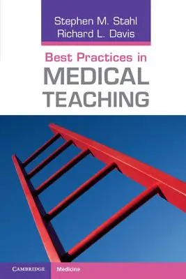 Legjobb gyakorlatok az orvosképzésben - Best Practices in Medical Teaching