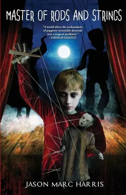 A rudak és húrok mestere - Master of Rods and Strings