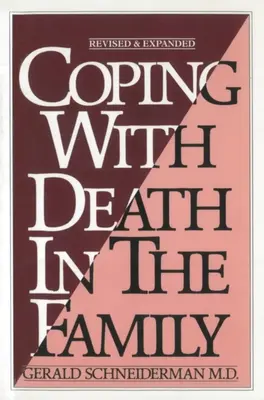 A haláleset feldolgozása a családban - Coping with Death in the Family