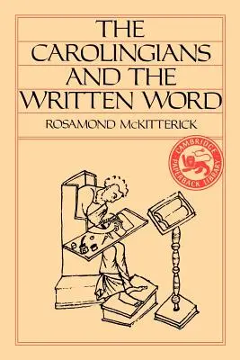 A Karolingok és az írott szó - The Carolingians and the Written Word