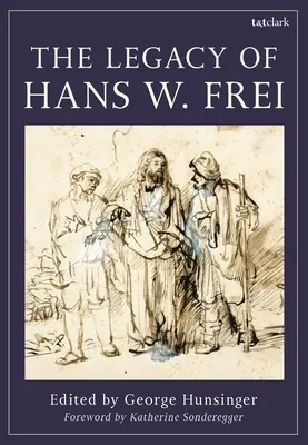 Hans W. Frei öröksége - The Legacy of Hans W. Frei