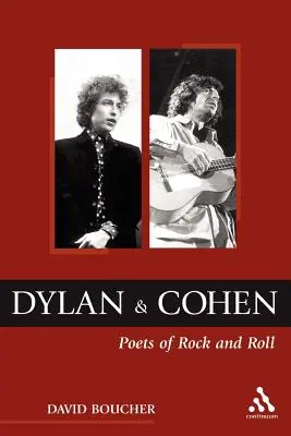 Dylan és Cohen: Cohen: A rock and roll költői - Dylan and Cohen: Poets of Rock and Roll