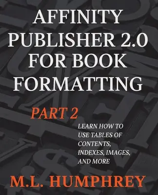 Affinity Publisher 2.0 for Book Formatting 2. rész - Affinity Publisher 2.0 for Book Formatting Part 2