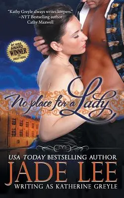 No Place for a Lady (The Regency Rags to Riches Series, 1. könyv) - No Place for a Lady (The Regency Rags to Riches Series, Book 1)