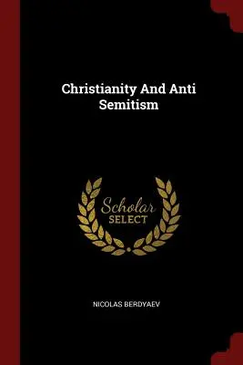 Kereszténység és antiszemitizmus - Christianity And Anti Semitism