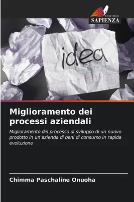 Miglioramento dei processi aziendali (A folyamatok javítása) - Miglioramento dei processi aziendali