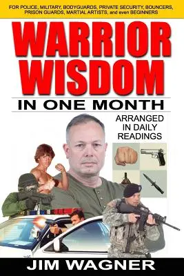 Harcos bölcsesség: Egy hónap alatt - Warrior Wisdom: In One Month