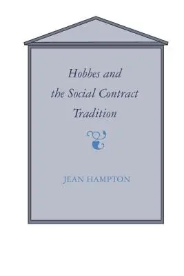 Hobbes és a társadalmi szerződés hagyománya - Hobbes and the Social Contract Tradition
