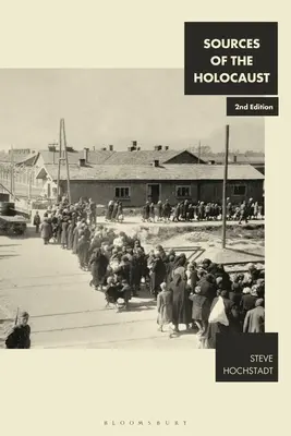 A holokauszt forrásai - Sources of the Holocaust