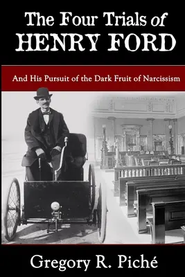 Henry Ford négy próbája - The Four Trials of Henry Ford