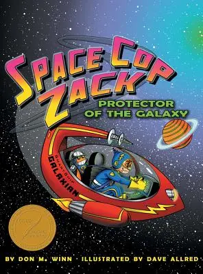 Zack űrzsaru, a galaxis védelmezője - Space Cop Zack, Protector of the Galaxy