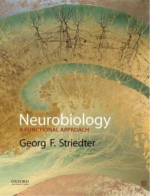 Neurobiológia: Funkcionális megközelítés - Neurobiology: A Functional Approach