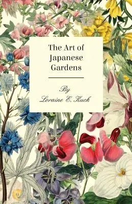 A japán kertek művészete - The Art of Japanese Gardens