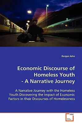 A hajléktalan fiatalok gazdasági diskurzusa - Economic Discourse of Homeless Youth
