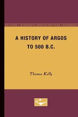 Argosz története Kr. e. 500-ig - A History of Argos to 500 B.C