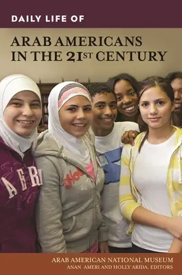 Az arab amerikaiak mindennapi élete a 21. században - Daily Life of Arab Americans in the 21st Century