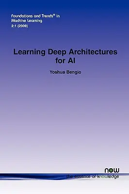 Mély architektúrák tanulása a mesterséges intelligencia számára - Learning Deep Architectures for AI