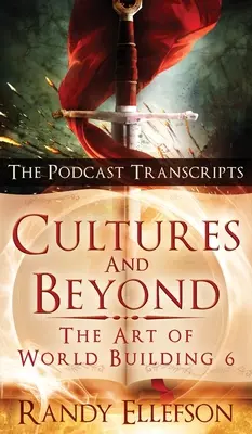 Kultúrák és azon túl: A podcast átiratai - Cultures and Beyond: The Podcast Transcripts