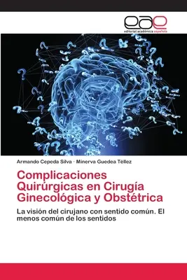 Complicaciones Quirrgicas en Ciruga Ginecolgica y Obsttrica