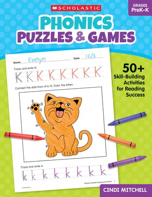 Phonics Puzzles & Games for Prek-K: 50+ Skill-Building Activities for Reading Success (50+ készségfejlesztő tevékenység az olvasás sikeréért) - Phonics Puzzles & Games for Prek-K: 50+ Skill-Building Activities for Reading Success