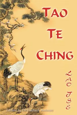 Tao Te Csing. Lao Tse - Tao Te Ching. Lao Tse