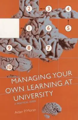 A saját tanulás irányítása az egyetemen - Managing Your Own Learning at University