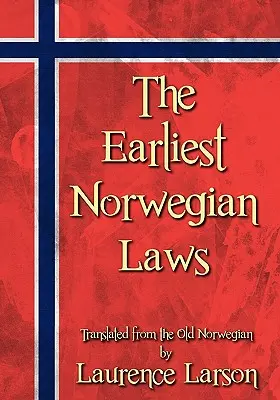 A legkorábbi norvég törvények - The Earliest Norwegian Laws