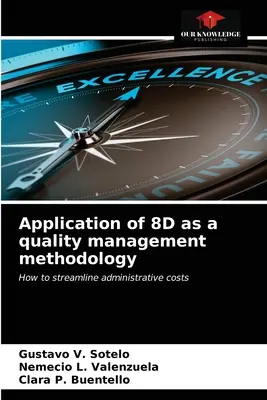 A 8D mint minőségirányítási módszertan alkalmazása - Application of 8D as a quality management methodology