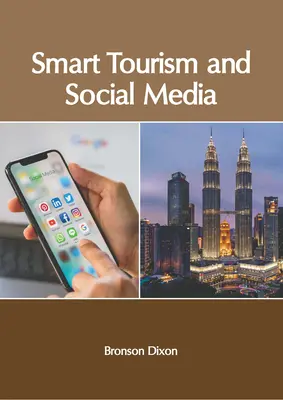 Intelligens turizmus és közösségi média - Smart Tourism and Social Media