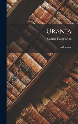 Az Uránia: A Romance - Urania: A Romance