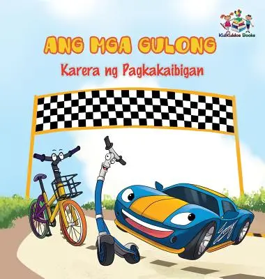 The Wheels -The Friendship Race: Tagalog nyelvű gyermekkönyv - The Wheels -The Friendship Race: Tagalog language children's book