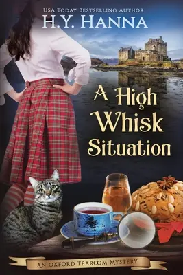 A High Whisk Situation (LARGE PRINT): Az Oxford Tearoom Mysteries - 12. könyv - A High Whisk Situation (LARGE PRINT): The Oxford Tearoom Mysteries - Book 12