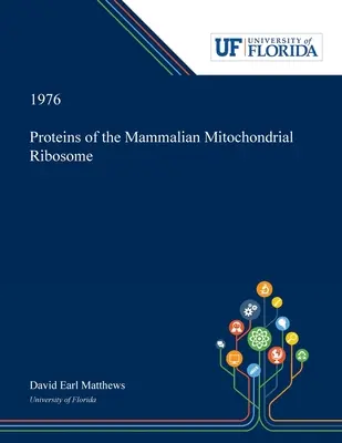 Az emlősök mitokondriális riboszómájának fehérjéi - Proteins of the Mammalian Mitochondrial Ribosome