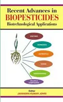 A biológiai növényvédő szerek legújabb eredményei - Recent Advances in Biopesticides