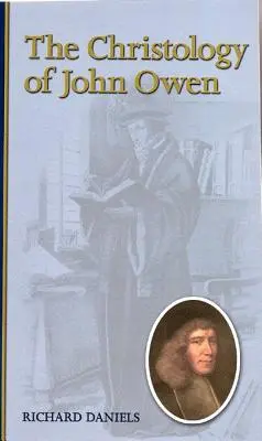 John Owen krisztológiája - The Christology of John Owen