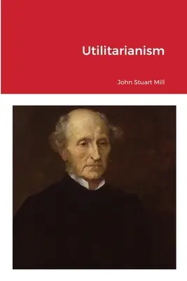 Utilitarizmus - Utilitarianism