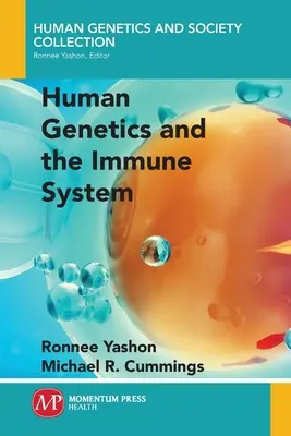 Az emberi genetika és az immunrendszer - Human Genetics and the Immune System