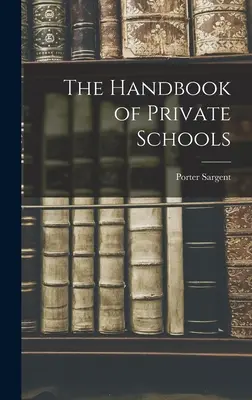 A magániskolák kézikönyve - The Handbook of Private Schools