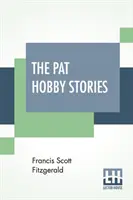 A Pat Hobby-történetek (Complete) - The Pat Hobby Stories (Complete)