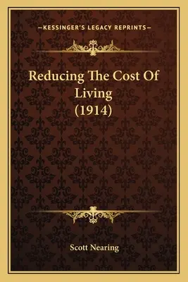 A megélhetési költségek csökkentése (1914) - Reducing The Cost Of Living (1914)