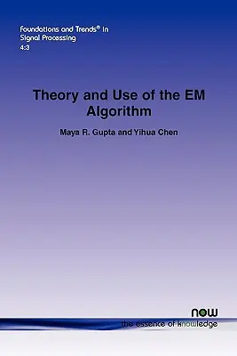 Az Em algoritmus elmélete és használata - Theory and Use of the Em Algorithm