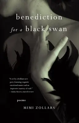 Benediction for a Black Swan: Versek - Benediction for a Black Swan: Poems