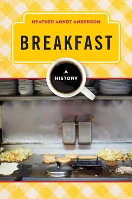Reggeli: A History - Breakfast: A History